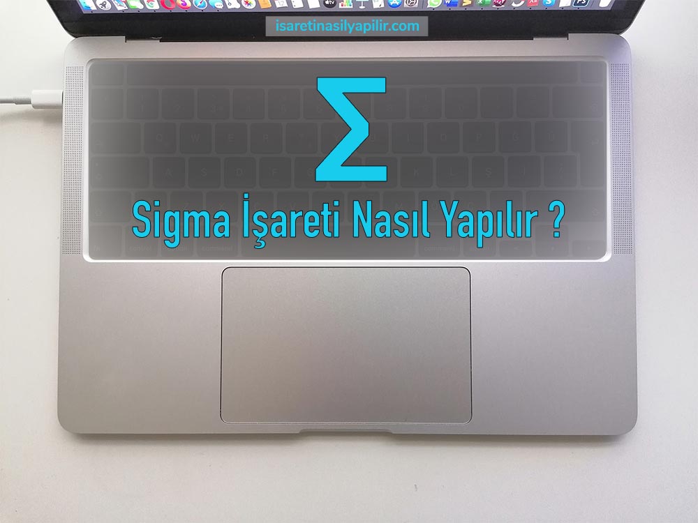 sigma işareti nasıl yapılır