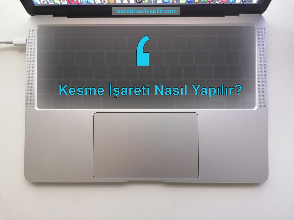 kesme işareti nasıl yapılır