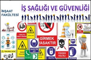 İş Güvenliği Ve Sağlık İşaretleri